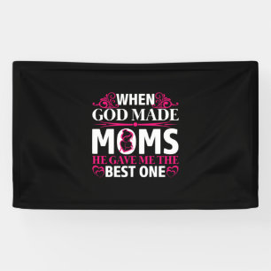 Mum Art He Gave Me The Best One Mum Banner
