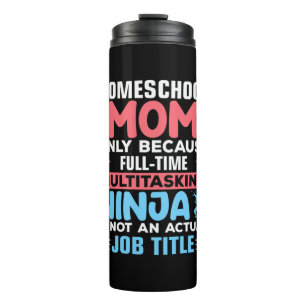Mum Art Homeschool Mum Thermal Tumbler