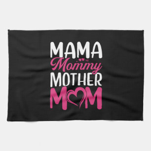 Mum Art Mama Mummy Mother Mum Tea Towel