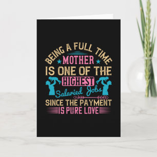 Mum - Being a Full Time Job Card