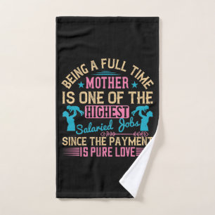 Mum - Being a Full Time Job Hand Towel