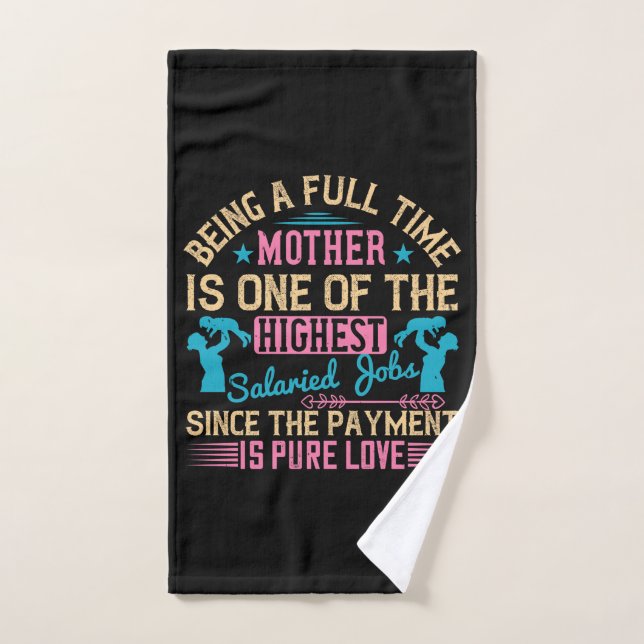 Mum - Being a Full Time Job Hand Towel (Hand Towel)