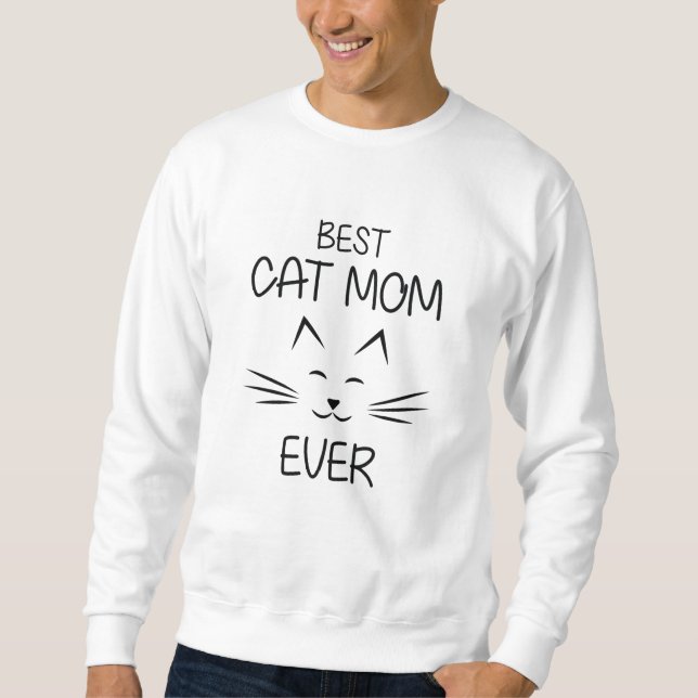 Mum - Best Cat Mum ever Sweatshirt (Front)
