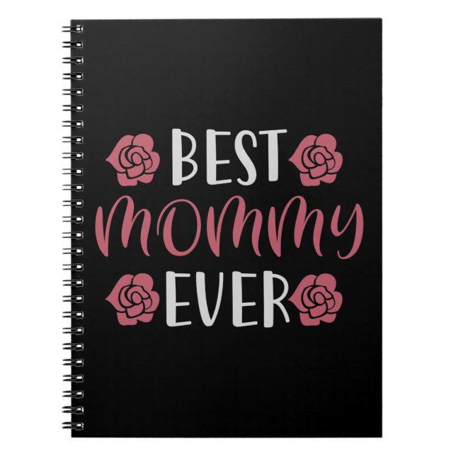 Mum - Best Mummy Ever Notebook (Front)