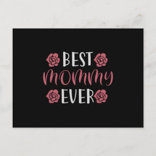 Mum - Best Mummy Ever Postcard