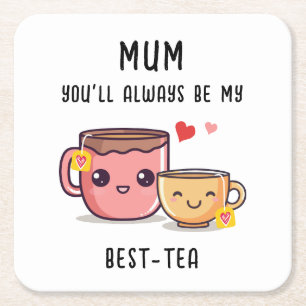 Mum Best-Tea Personalised Funny Gift Mother's Day Square Paper Coaster