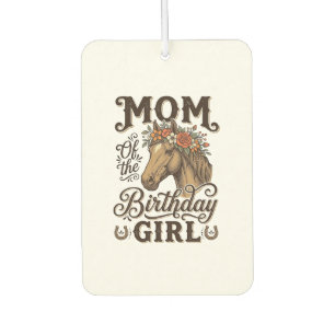Mum Birthday Girl Floral Horse Western Vintage Shi Car Air Freshener