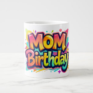 Mum Birthday Rainbow Graffiti Gift for Mother Large Coffee Mug