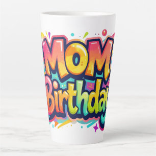 Mum Birthday Rainbow Graffiti Gift for Mother Latte Mug