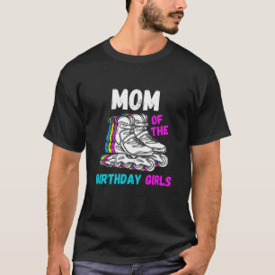Mum Birthday Rolling Skate Birthday Family Party T-Shirt