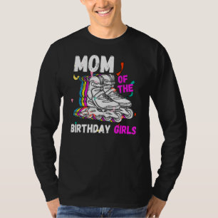 Mum Birthday Rolling Skate Birthday Family Party T-Shirt