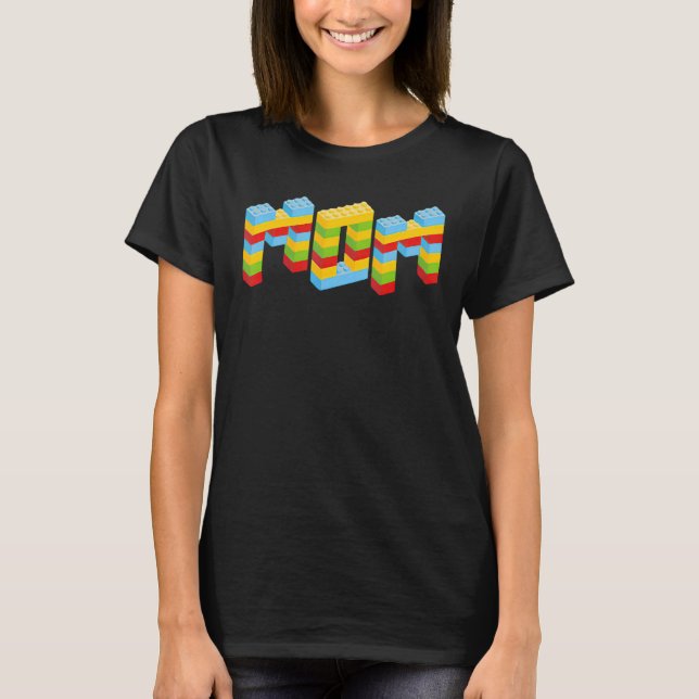 Mum Brick Builder  Blocks Master Builder T-Shirt (Front)