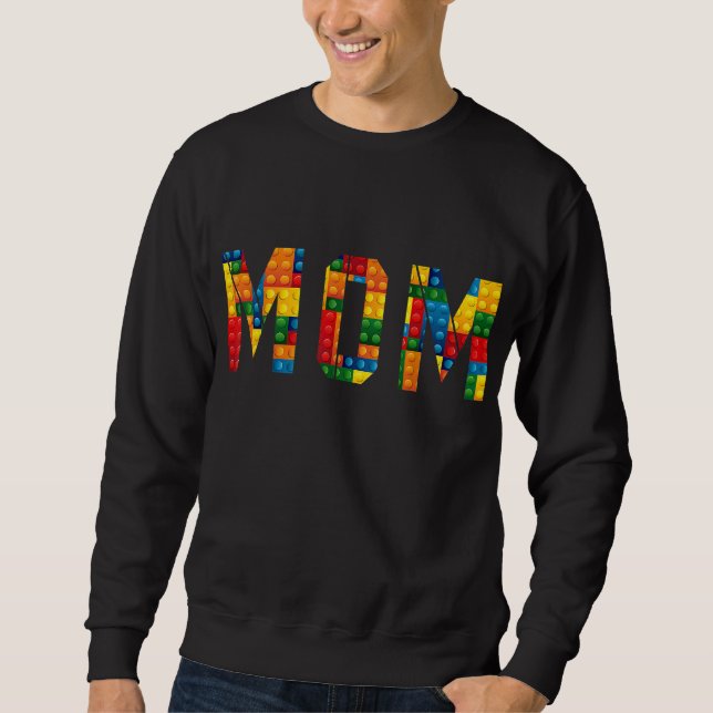 Mum Brick Builder Funny Blocks Master Builder Sweatshirt (Front)