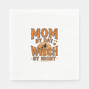 Mum By Day Witch By Night Halloween Shirt Design_1 Napkin