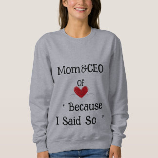 Mum&CEO, Mother's day Sweatshirt