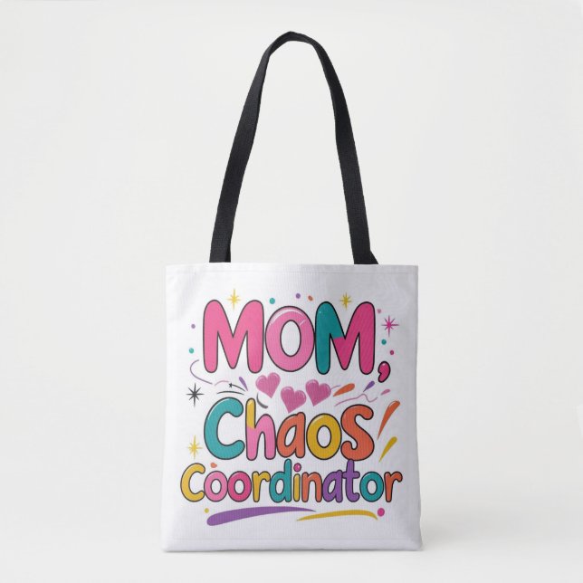 Mum Chaos Coordinator – Funny Giftful Mum Tote Bag (Front)