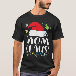 Mum Claus Christmas Lights Pajama Xmas Family Matc T-Shirt