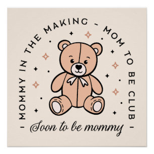 Mum club soon to be mummy teddy bear aesthetic poster
