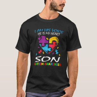 Mum Dad I Am His Voice He Is My Heart Son Autism A T-Shirt