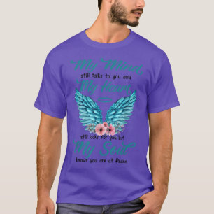 Mum Dad In Heaven My Minds Still Talks To You Memo T-Shirt