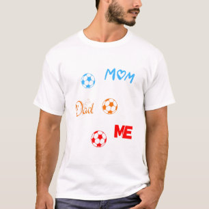Mum Dad Me With Football T-Shirt