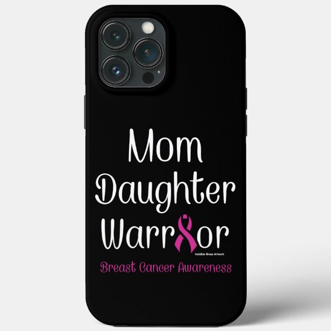 Mum Daughter Warrior...Breast Cancer Case-Mate iPhone Case (Back)