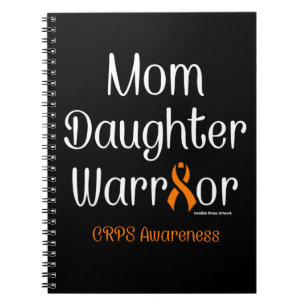 Mum Daughter Warrior...CRPS Notebook