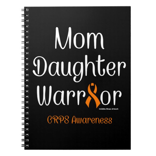 Mum Daughter Warrior...CRPS Notebook (Front)