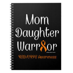 Mum Daughter Warrior...RSD/CRPS Notebook