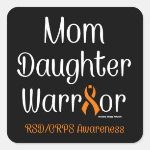Mum Daughter Warrior...RSD/CRPS Square Sticker