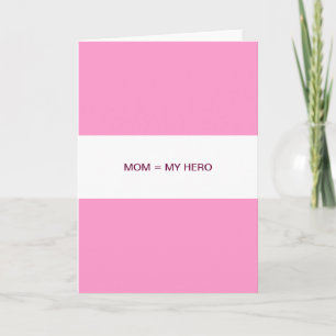 Mum equals my hero card