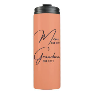 Mum EST 1995 Grandma EST 2021 Thermal Tumbler