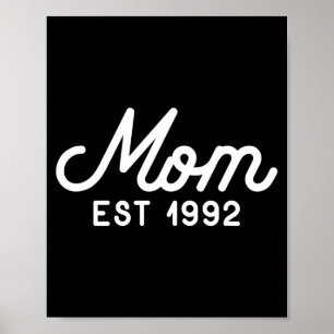 Mum established 1992 mothers day poster