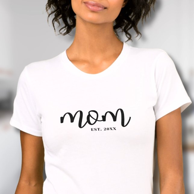 Mum Established Black Script Mother's T-Shirt (Mom Established Black Script Mother's T-Shirt)
