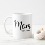 Mum Established Date Script Black New Mum Gift Fun Coffee Mug<br><div class="desc">Being a mum is one of the most important jobs in the world. Give your favourite mum a reminder of how much she’s loved whenever she uses this striking, custom coffee mug. Simple black script calligraphy and black sans serif typography overlay a bright white background. Personalise with the mum “established”...</div>