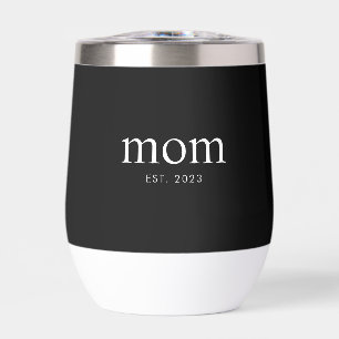Mum Established New Mum Gift Thermal Wine Tumbler