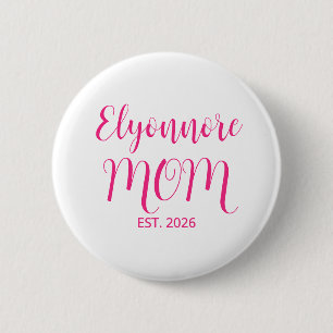 Mum Established Pink Script Name  6 Cm Round Badge