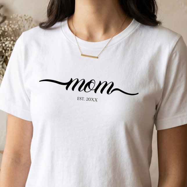 Mum Established Script Custom Black Year Mother  T-Shirt (Creator Uploaded)