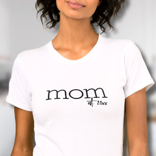 Mum Established Simple Mother T-Shirt