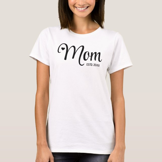 Mum Established Simple Script Mothers Gift T-Shirt (Front)