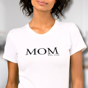 Mum Established Since Date T-Shirt