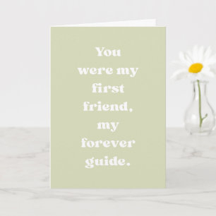 Mum First Friend Forever Guide Heartfelt Card