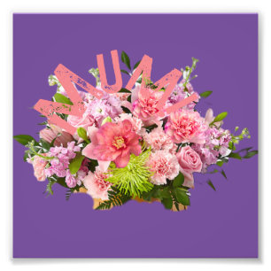 Mum! Flowers Photo Print