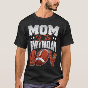 Mum Football Birthday Boy Family Baller B-day Part T-Shirt