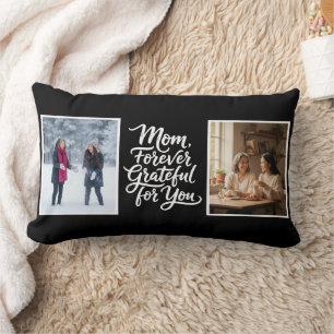 Mum Forever Grateful For You 2 Photo Script Black Lumbar Cushion