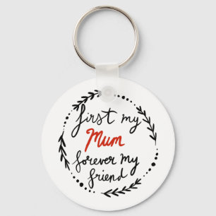 Mum, forever my friend, key ring