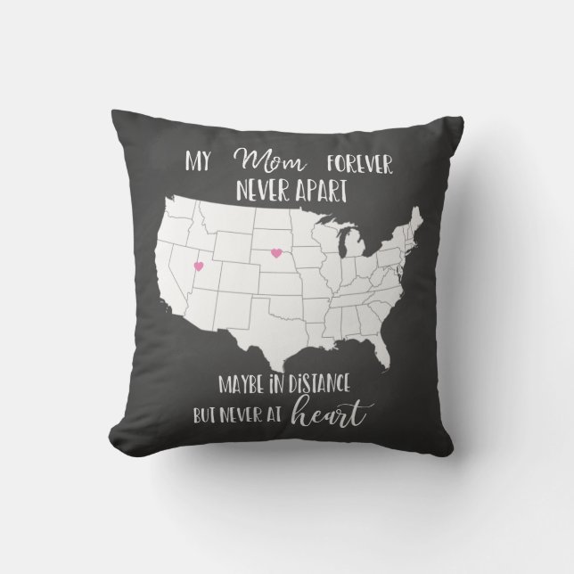 mum forever never apart long distance gift USA map Cushion (Front)