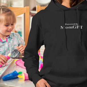 Mum Funny Birthday - Powered By MomGPT - Ai Joke Hoodie