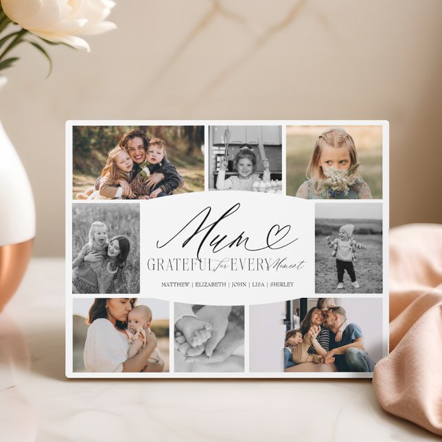Mum Grateful for Every Moment Photo Collage Plaque (Mum Grateful for Every Moment Photo Collage Plaque)