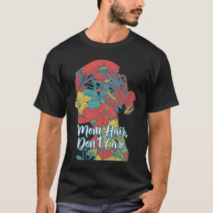 Mum Hair Dont Care Beach Mother Ocean Mummy Vacat T-Shirt